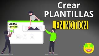  COMO CREAR PLANTILLAS en NOTION Fácil y Rápidamente