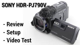 Máy Quay SONY HDR-PJ790V Cao Cấp | Review | Setup | Camcorder SONY HDR-PJ790V Setup