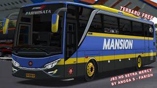 TERBARU_FREE.MOD BUSSID JB2 HD SETRA MERCY BY ANGGA SAPUTRO.SHARE LIVERY MANSION