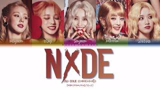 (G)-DLE - NXDE (ПЕРЕВОД | КИРИЛЛИЗАЦИЯ | COLOR CODED LYRICS)