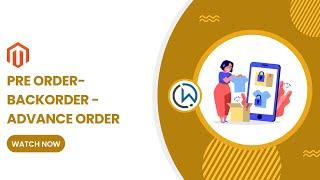 Magento Pre - Order - Backorder - Advance Order