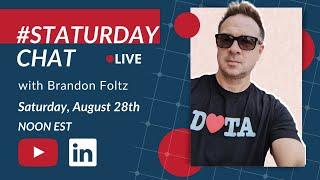 STATURDAY CHAT LIVE with Brandon Foltz, Ep. 11