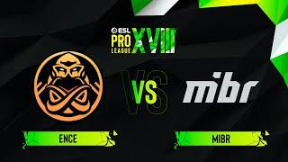 ENCE vs. MIBR - Map 1 [Vertigo] - ESL Pro League Season 18 - Group B