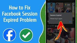 How to Fix Facebook Session Expired Please log in again Problem (2024)