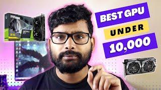 Graphic cards to buy Under 10000 | Best Gpu for Gaming and Editing under 10,000/-Rs