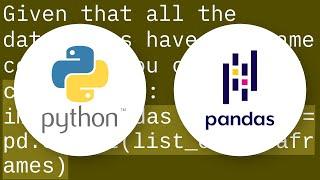 Concatenate a list of pandas dataframes together