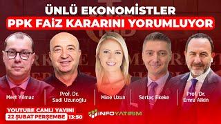 #SONDAKİKA ÜNLÜ EKONOMİSTLER PPK FAİZ KARARINI YORUMLUYOR | İnfo Yatırım