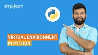 Virtual Environment in Python | How to Create Virtual Environment in Python? | Python | Simplilearn