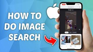 How to Do Image Search on iPhone - Reverse Image Search on iPhone