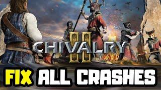 How to FIX Chivalry 2 Crashing, Not Launching, Freezing, Black Screen & Fatal Error