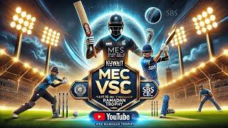 MEC vs SBS | Kuwait T10 ARS Ramadan Trophy 2025 | MEC vs SBS Trophy 2025