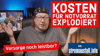 Kostenexplosion beim Notvorrat. Ist Krisenvorsorge noch leistbar?