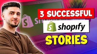 3 Most Successful Shopify Stories