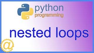 Python - Nested Loops - Inner and Outer While or For Loop Code Example - APPFICIAL