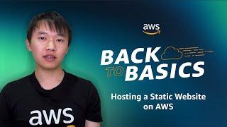 Back to Basics: Hosting a Static Website on AWS