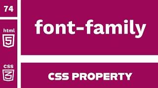 CSS Property : font-family Explained !