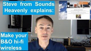 Bang Olufsen wireless setup explained! (make your B&O Beosound, Beomaster or Beocenter wireless!)