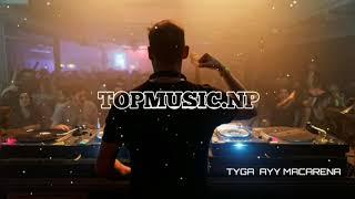 TYGA AYY MACARENA (Adam Maniac Remix) #TYGA