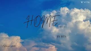 HOME (sped up) | By BTS