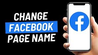 How to Change Facebook Page Name (2023)