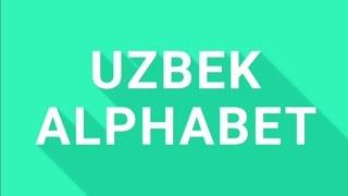 UZBEK ALPHABET | NEW UZBEK ALPHABET | UZBEK LATIN ALPHABET | NEW UZBEK LATIN ALPHABET TO ENGLISH