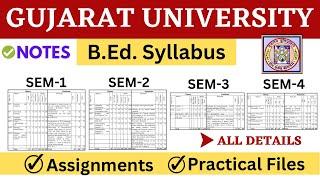 Gujarat University B.Ed. Syllabus Sem - 1/2/3/4 | Notes, Books, Assignment, Practical Files
