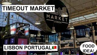 TIMEOUT MARKET LISBON PORTUGAL GOOD PLACE TO VISIT AND TRY THE LOCAL FOOD