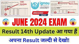 (Breaking News) IGNOU Published June 2024 Exam Result 14th Update | IGNOU Exam Result June 2024