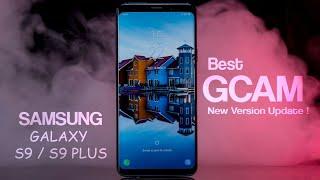 GCAM New Update !! For Samsung Galaxy S9 Plus - Mind Blowwing