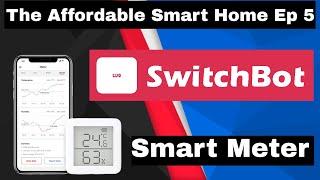 The Affordable Smart home Ep5 - Switchbot thermometer & Hygrometer