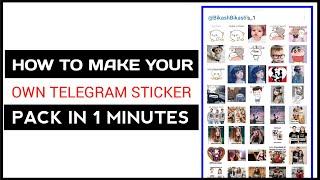 How To Make a Telegram Sticker Pack | Telegram Sticker Kaise Banaye | Sticker Pack Make In Telegram