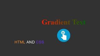 How to create Gradient Text using Html and CSS.