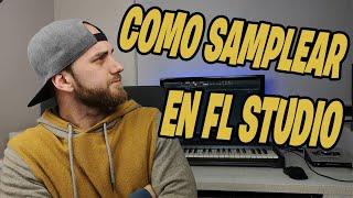 Como SAMPLEAR una CANCION en FL STUDIO 20  *MUY FACIL*