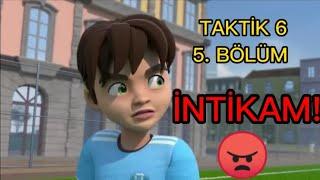 TAKTİK 6 5/D'NİN İNTİKAMI !! /TAKTİK 6 5. BÖLÜM - TAKTİK 6 ÇİZGİ FİLM - TAKTİK 6 TRT ÇOCUK