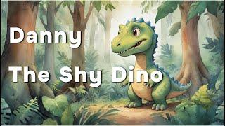 Danny the Dino | Animated Story For Kids