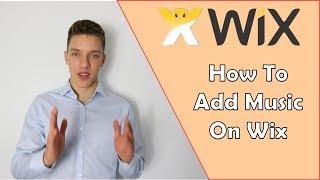 Wix Tutorial: How To Add Music To Your Wix Website