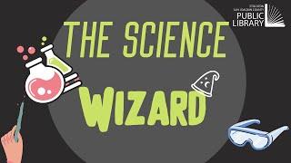 The Science Wizard