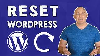 Reset a WordPress Installation - 2025