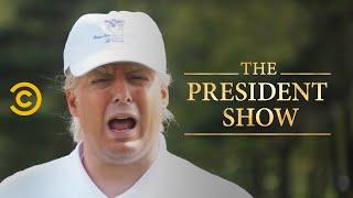 The Sport of the Deal: America Is Totally Great Again - The President Show - Comedy Central
