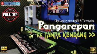 PENGAREPAN TANPA KENDANG Versi PLUS JEP