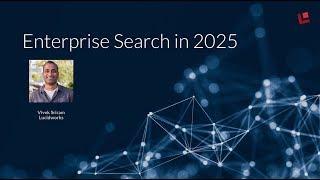 Webinar: Enterprise Search in 2025