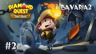 Diamond Quest Bavaria 2 Stage 2 #Update 2.46