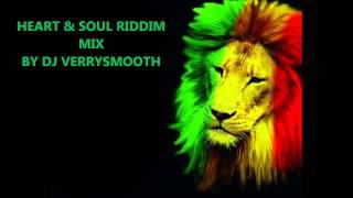 HEART & SOUL RIDDIM MIX