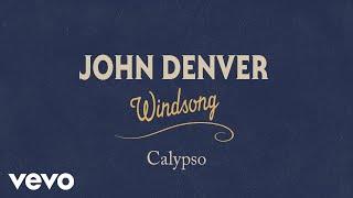 John Denver - Calypso (Official Audio)