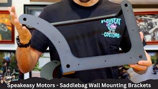 Speakeasy Motors - 2014 & Up Harley Saddlebag Wall Mounting Brackets Overview