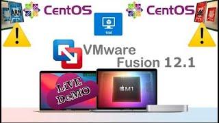 Live Test - Can CentOS Linux VM run on Apple Mac M1 with VMware Fusion 12.1 ?