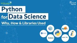 Python for Data Science | Data Science with Python | Data Science For Beginners | K21Academy