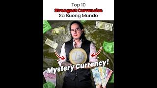 Top 10 Strongest Currencies Sa Buong Mundo