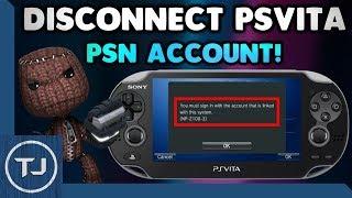 Disconnect PSN Account From PS Vita (Without Password) [Error NP-2100-3] 2017!