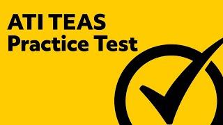 ATI TEAS 6 Review (Practice Test)